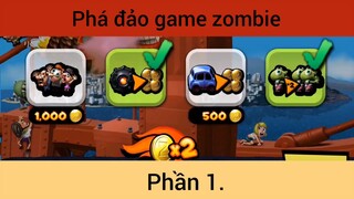 Phá đảo game zombie p1