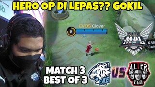 BUSET HERO BARU MELLISA DI LEPAS-- HERO OP GNI DI LEPAS SI SALAH BGT YA!! EVOS VS AE MATCH 3