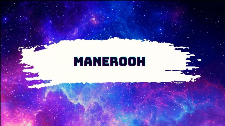 MANEROOH GAMEPLAY