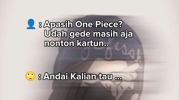 apa yang kalian suka dari one piece???