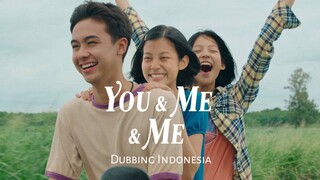 Saudara Kembar Menyukai orang yg sama - You & Me & Me (2023) Fandub Indo