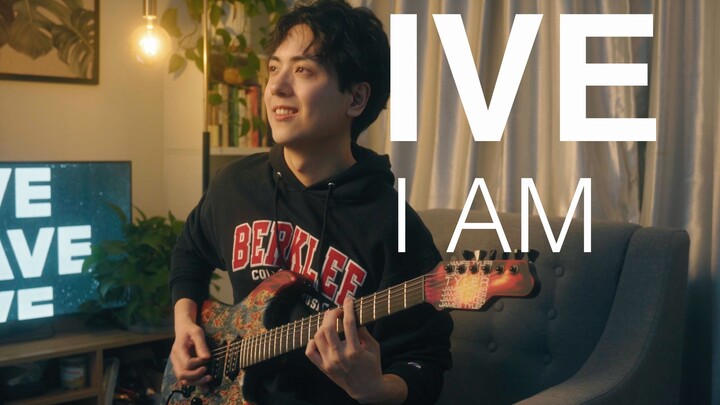 Guitar rendition of IVE’s “I AM”—so breathtakingly beautiful!