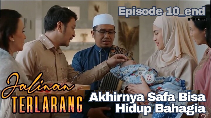 Jalinan Terlarang Episode 10 (Tamat)