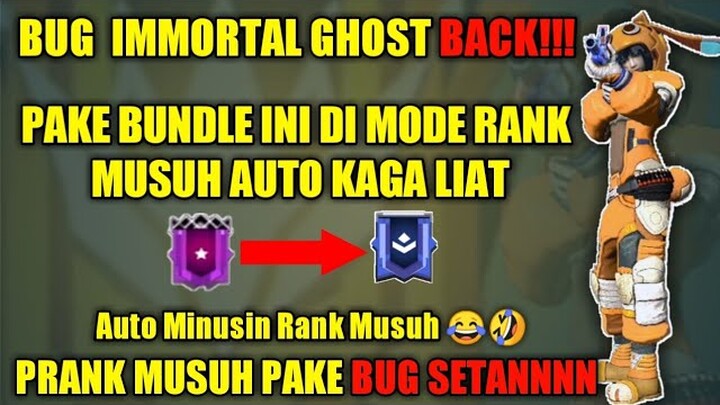 NGAKAK BANGET CUYY || NGERJAIN MUSUH PAKE BUG IMMORTAL GHOST LUCU BANGET ||  FREE FIRE