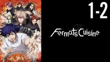 Fermat's Cuisine Episode 1-2