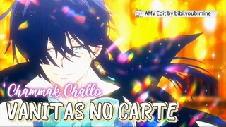 VANITAS NO CARTE - VANITAS [AMV] CHAMMAK CHALLO
