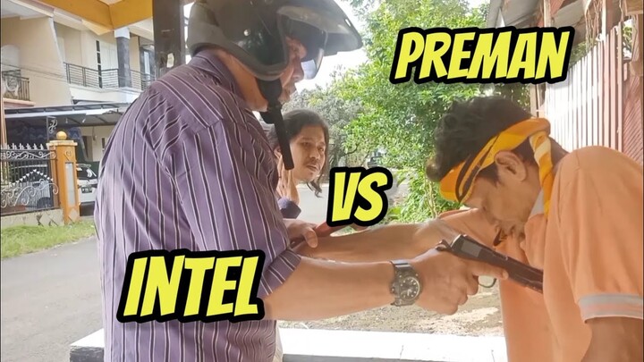 Preman Sok Jago Vs Intel