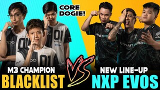 BLACKLIST vs. NXP EVOS New Line-Up | Core Dogie ~ Mobile Legends