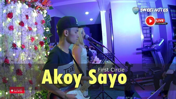 Akoy Sayo | First Circle - Sweetnotes Cover