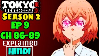 Tokyo Revengers Season 2 Episode 9 or 33 Explained In Hindi || Chapter 86-89 || Ltd.Kodansha