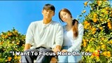 I Want To Focus More On You [ENG SUB]