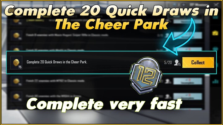 Complete 20 Quick Draws in The Cheer Park