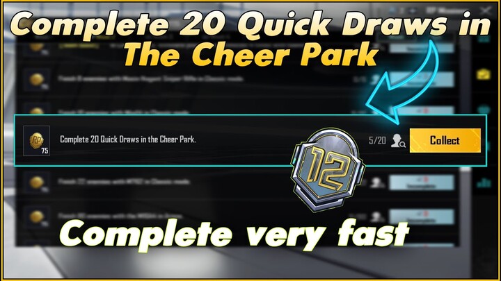 Complete 20 Quick Draws in The Cheer Park