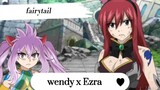 Fairytail Wendy và Ezra