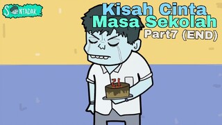 Kisah Cinta Masa Sekolah Part7 END (Animasi Sentadak)