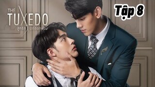 Phim BL Thái Lan Đẹp Trai || Tuxedo The Series - Tập 8 ( Hết ) || Vietsub YU THÁNH THIỆN