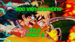 ALL IN ONE : Học Viện Anh Hùng Ss2-Part 2 |  Review Anime | Tóm Tắt Anime