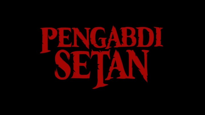 Pengabdi Setan — Film Horor Indonesia yang Wajib Kamu Tonton‼️