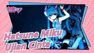 [Hatsune Miku] Kamu Telah Berdosa - Ujian Cinta