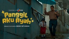 Panggil Aku Ayah (2025) Full Movie 1080p