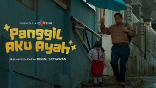 Panggil Aku Ayah (2025) Full Movie 1080p