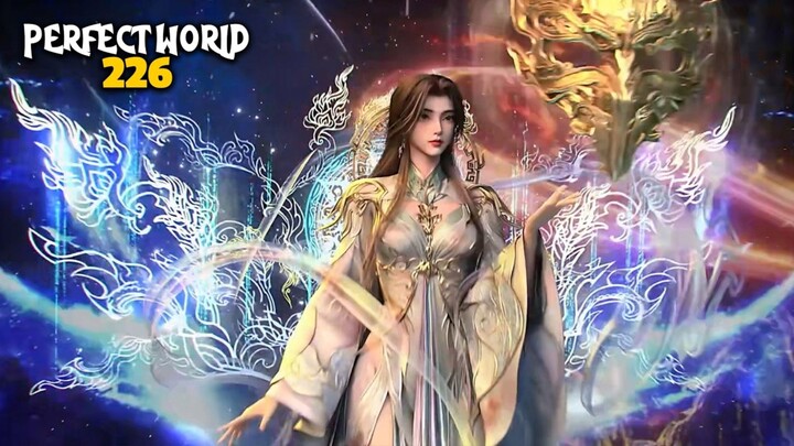 SHI HAO BERTEMU ADIKNYA YE FAN SHROUDING THE HEAVENS - ALUR CERITA DONGHUA PERFECT WORLD 226