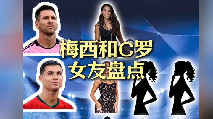 Điểm lại bạn gái của Messi và Ronaldo, ai có bạn gái xinh đẹp hơn?