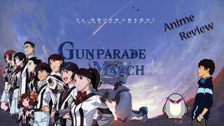 Gunparade March - Anime Review