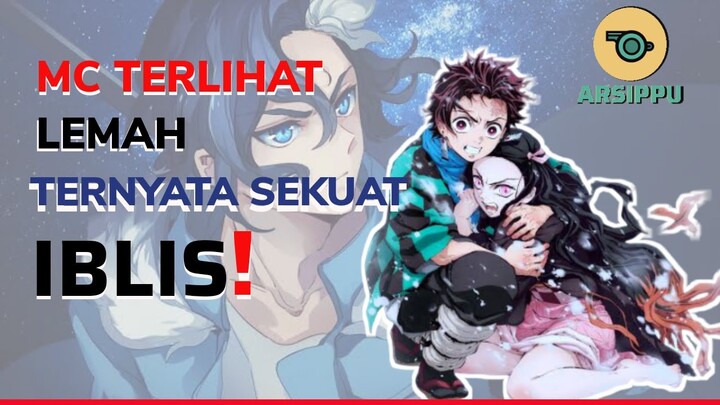 8 anime karakter utama terlihat lemah ternyata sekuat iblis! Rekomendasi anime karakter overpowered