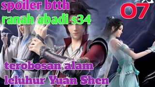 Batle Through The Heavens Ranah Abadi S34 Part 7 : Terobosan Alam Leluhur Yuan Shen