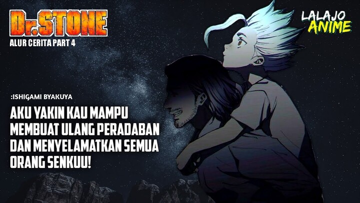 ANAK YANG LEBIH HEBAT DARI AYAHNYA |ALUR CERITA ANIME| DR STONE | PART 4