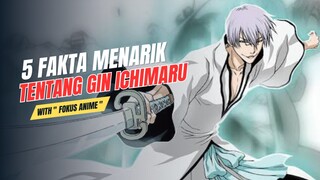 5 Fakta Menarik Tentang GIN ICHIMARU | Bleach 🔥