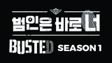 Busted S1 EP 05 Indo Sub