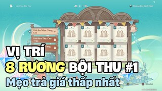 Mẹo trả giá tối thiểu & Vị trí 8 rương bội thu  - Sự kiện Khúc Ca Vang Trong Rượu | Genshin 3.1