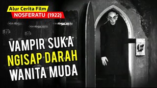 VAMPIR TERSERAM SEPANJANG MASA!!! | Alur Cerita Film NOSFERATU (1922)