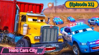 Hero Cars City (Episode 21) The Heat Father Trucks