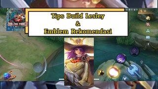 Tips Build Lesley dan Emblem Rekomendasi 2022