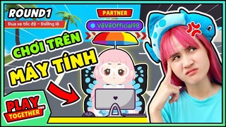 Chị Vê Thử Chơi Tiệc Trò Chơi Bằng Máy Tính | Play Together | Vê Vê Official