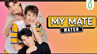 [BL] My Mate Match The Series (2021) EP 5 END Sub Indo