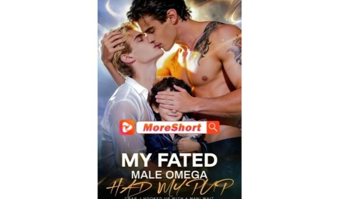 MY FATED MALE OMEGA HAD MY PUP | UPDATED EP