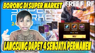 BORONG SEMUA YANG ADA DI SUPER MARKET! LANGSUNG DAPAT SENJATA PERMANEN COY! - GARENA FREE FIRE IND