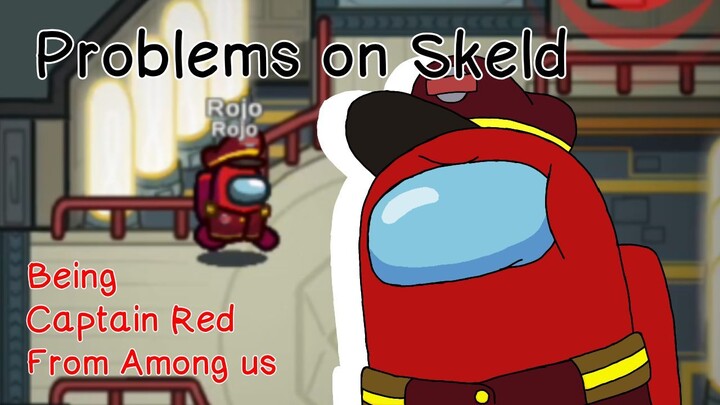 Problemas en skeld siendo rojo de among us!