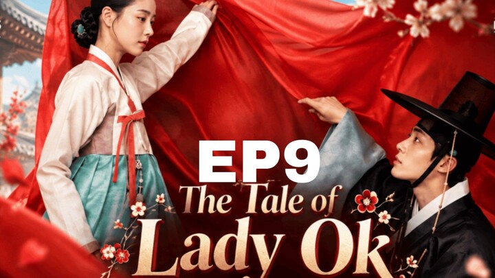The Tale of Lady Ok [Korean Drama] in Urdu Hindi Dubbed – EP9