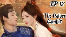 [ENG] EP 12 The Palace Gambit