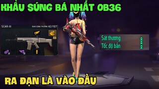 Ông Vua Súng Trường Scar Nâng 3 Chíp Bắn Cực Mạnh, Dame Cực To !!!