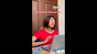 #Video Hay Nhất Học online khi cô kêu bật cam