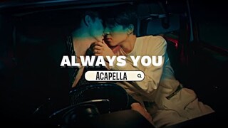 Zee Pruk - Always You (ไม่เคยไม่รัก). ACAPELLA [use headphones]