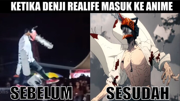 Ketika Chainsaw Man dari dunia nyata masuk ke anime