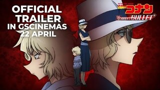 DETECTIVE CONAN: THE SCARLET BULLET (Official Trailer)- Exclusively at GSCinemas 22 April 2021