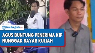 Tabiat Jelek Agus Buntung Pernah Nunggak Bayar Kuliah, Dapat Bantuan KIP